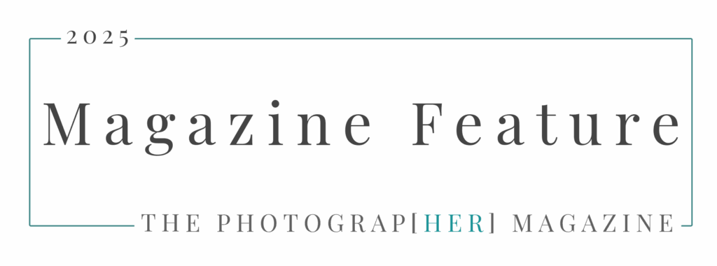 Oh mama photography: Featured in The Photograp[HER] Magazine in 2025
